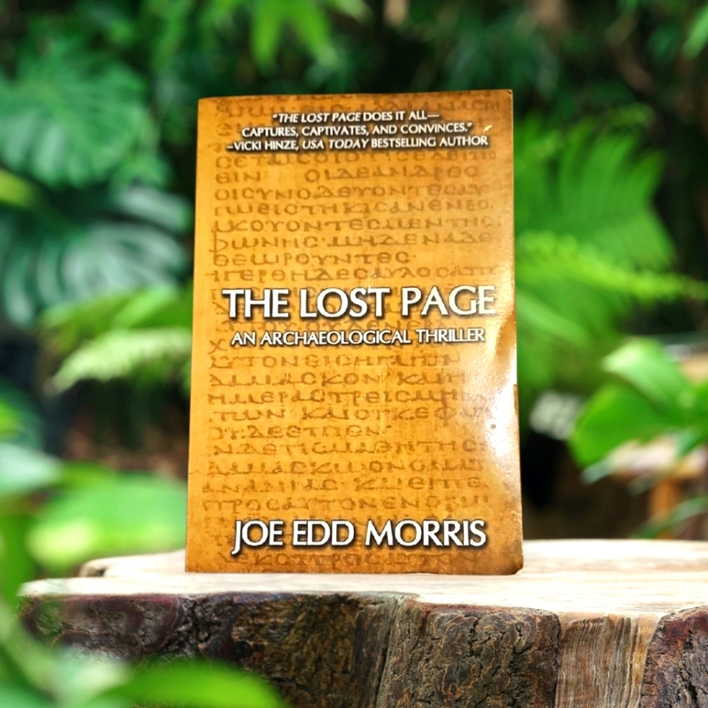 'The Lost Page: An Archaeological Thriller' A Book By Joe Edd Morris